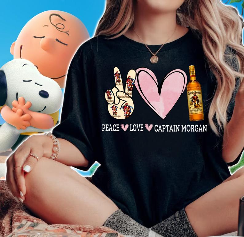 Peace Love Captain Morgan t-shirt woman shirt