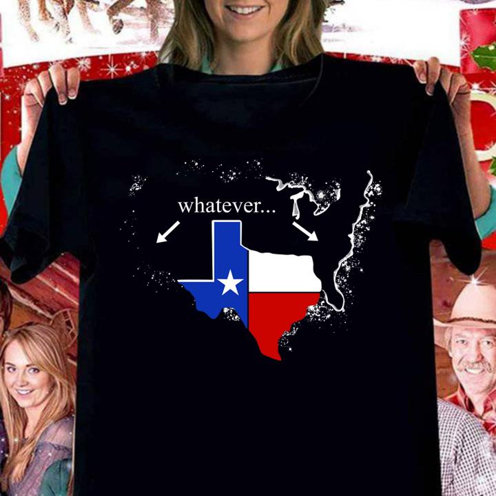 Texas America whatever t-shirt woman shirt