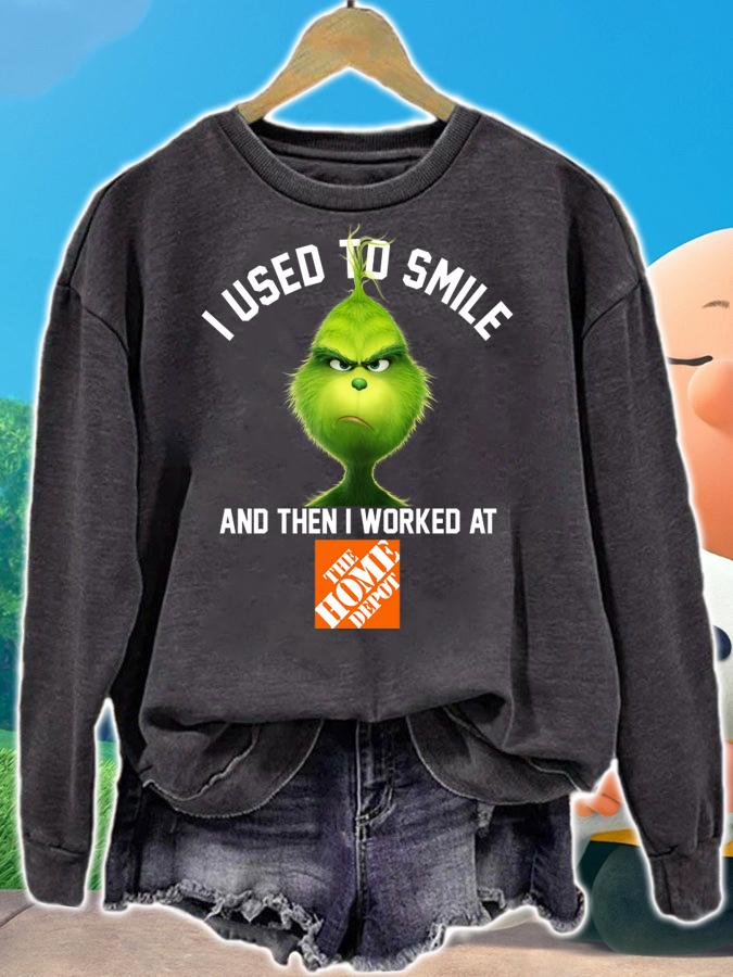 The Home Depot Grinch I used to smile and then I worked at The Home Depot t-shirt sweatshirt