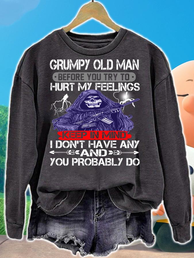 Death Gun Grumpy Old Man Before You Try To Hurt My Feelings t-shirt sweatshirt