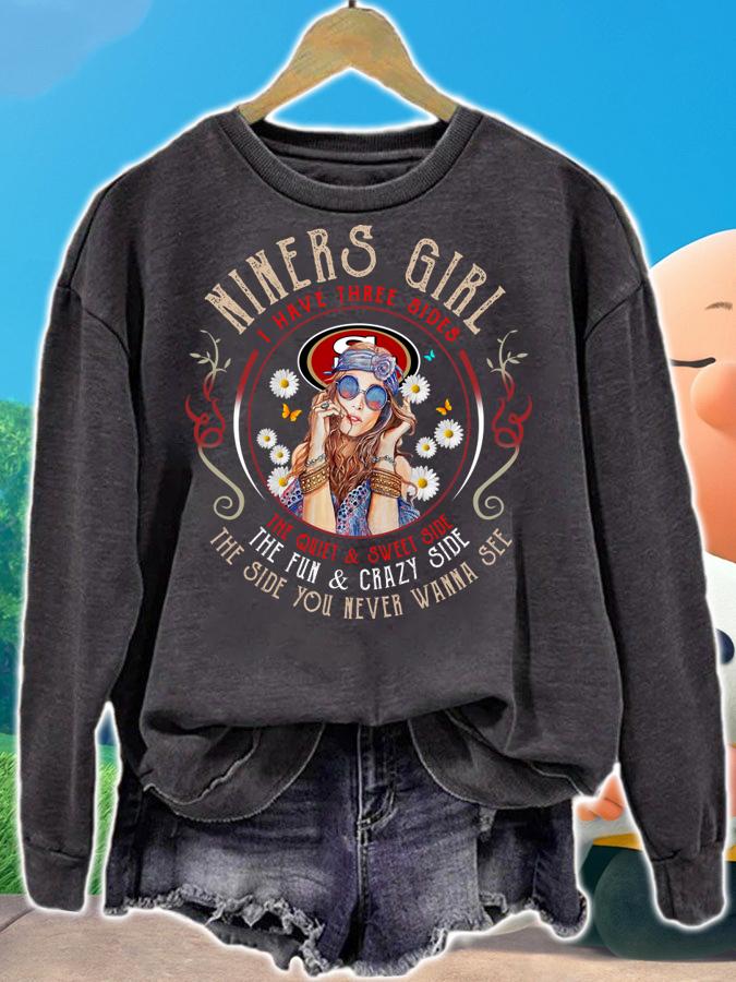 49ers Niners Hippie girl I have three sides the quiet sweet side t-shirt sweatshirt