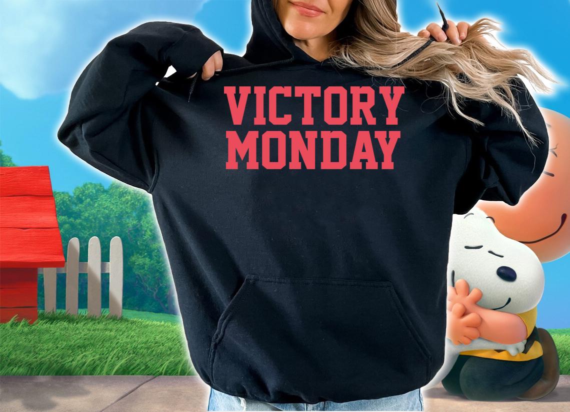 Victory Monday t-shirt hoodie