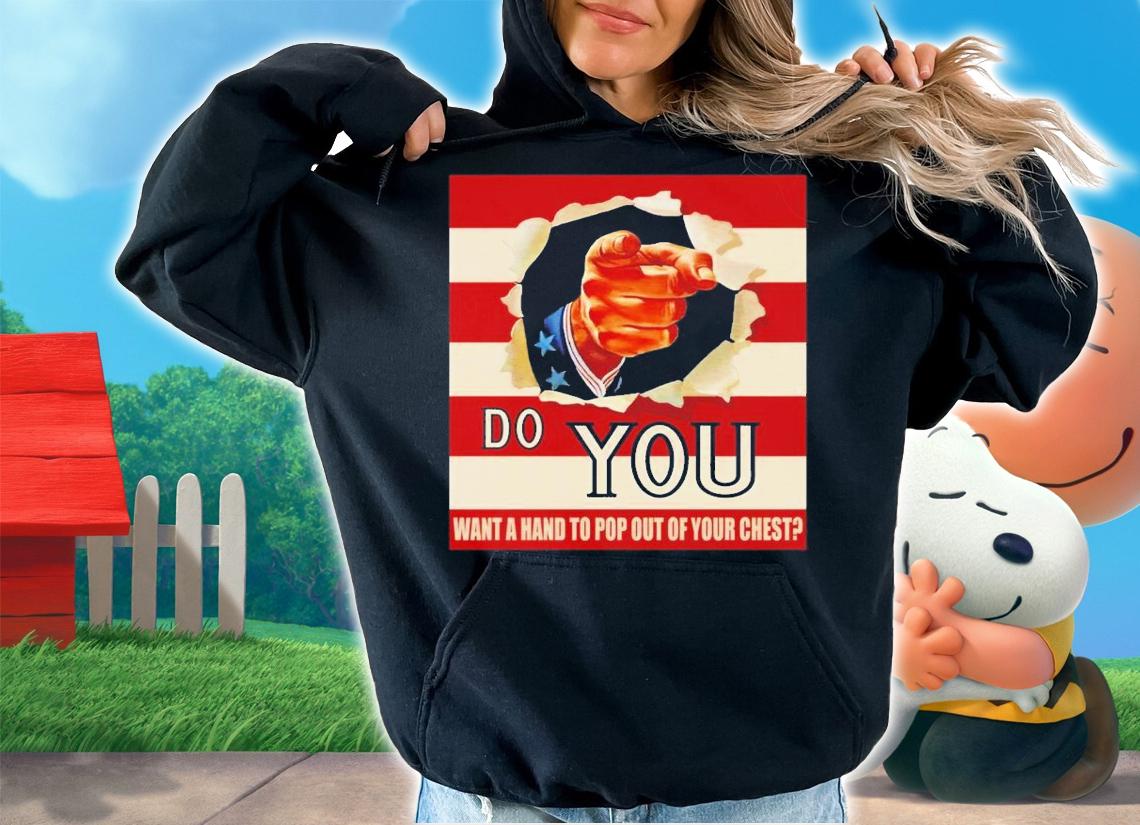 Do you want a hand to pop out of your chest t-shirt hoodie