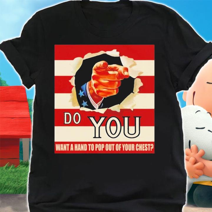 Do you want a hand to pop out of your chest t-shirt shirt
