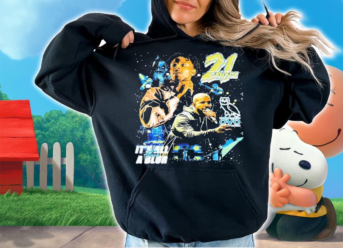Drake 21 Savage it's all a blur graphic t-shirt hoodie