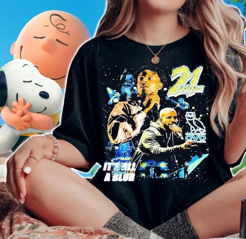 Drake 21 Savage it's all a blur graphic t-shirt woman shirt