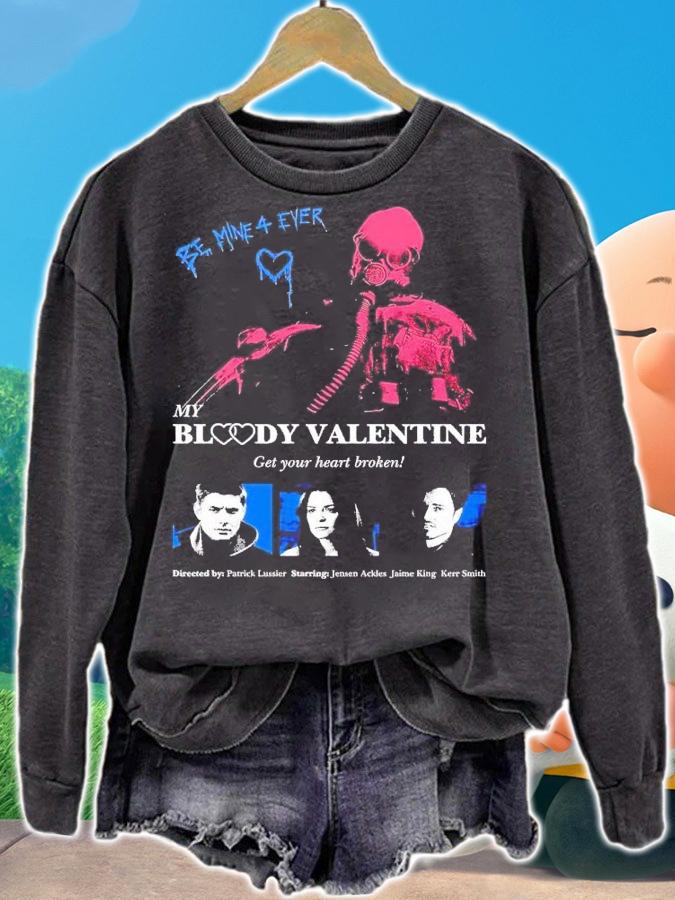 Be mine 4 ever my bloody Valentine shirt t-shirt sweatshirt