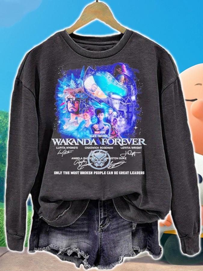 Black Panther Wakanda Forever only the most broken people can be great leaders signatures shirt t-shirt sweatshirt