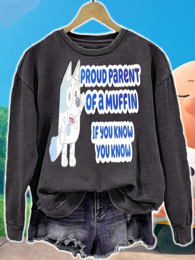 Bluey proud parent of a muffin if you know you know shirt t-shirt sweatshirt