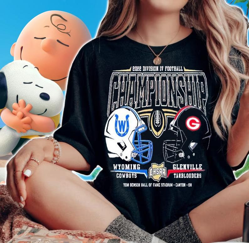 2022 OHSAA Football Division IV State Championship Wyoming Cowboys and Glenville Tarblooders shirt t-shirt woman shirt