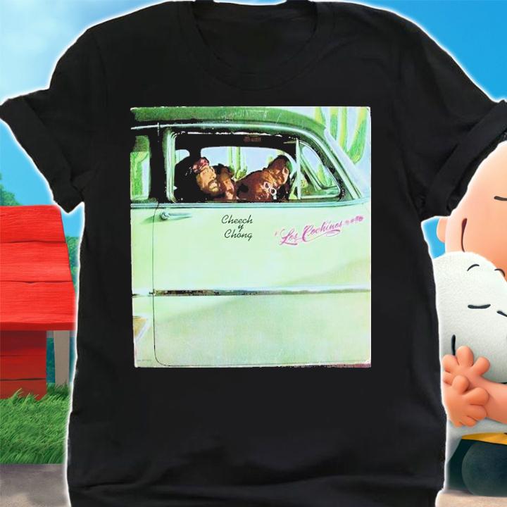 Cheech And Chong Los Cochinos Shirt t-shirt shirt