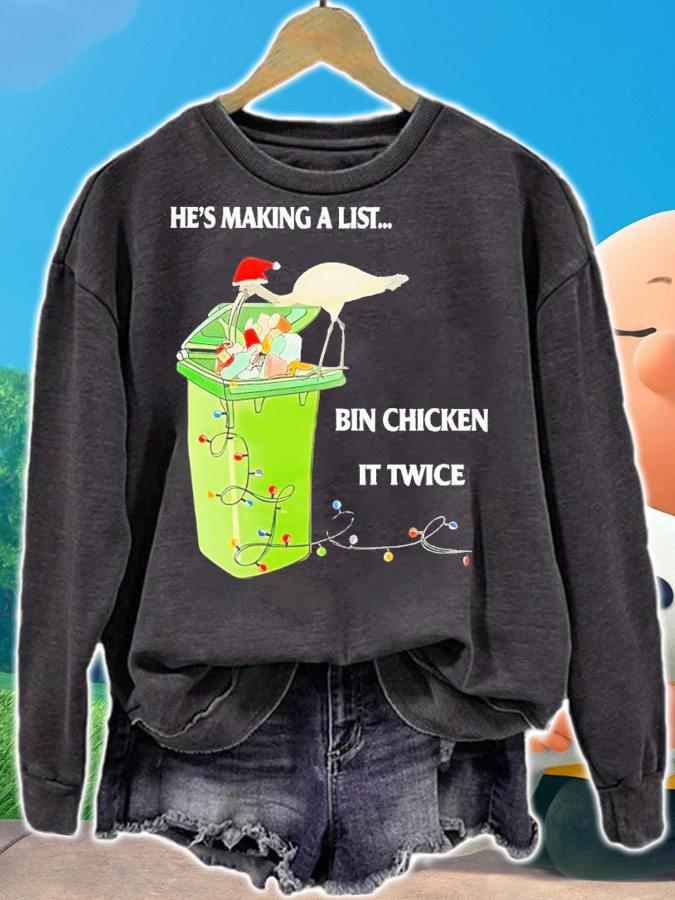 Christmas he's making a list bin chicken it twice shirt t-shirt sweatshirt