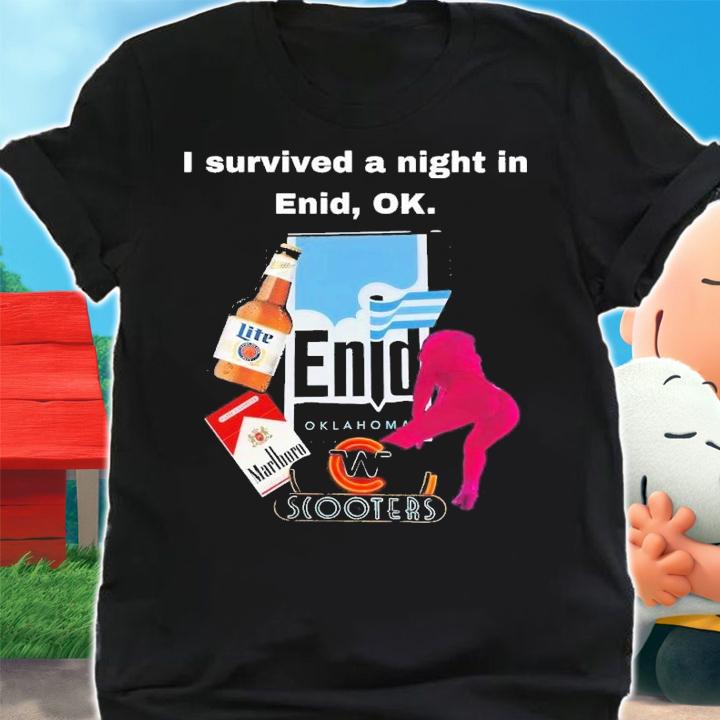 I survived a night in Enid ok shirt t-shirt shirt