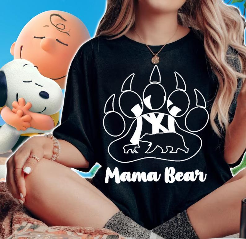 New York Yankees Paw Mama Bear Shirt t-shirt woman shirt