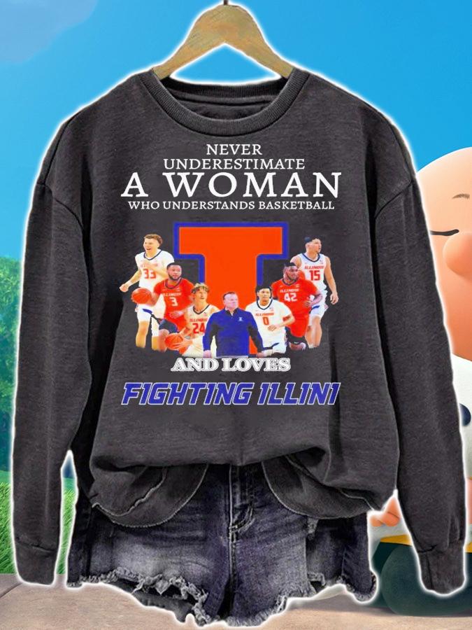 Never underestimate a woman who understands basketball and loves Illinois Fighting Illini shirt t-shirt