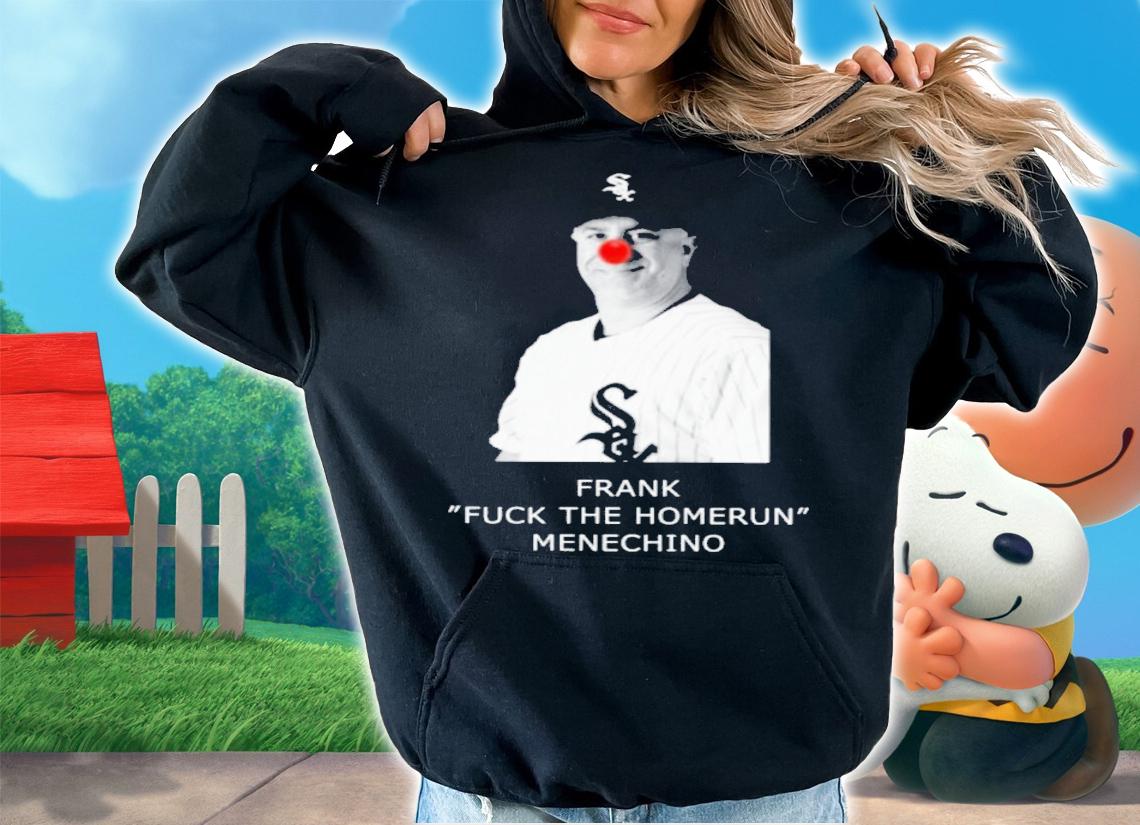 Matt Crawford Frank Fuck The Homerun Menechino Shirt t-shirt