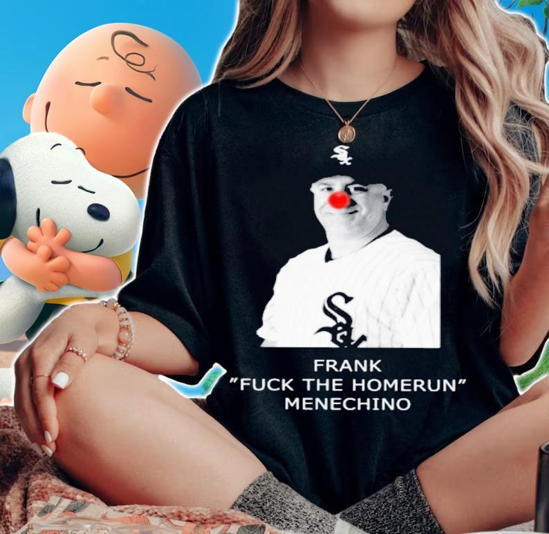 Matt Crawford Frank Fuck The Homerun Menechino Shirt t-shirt