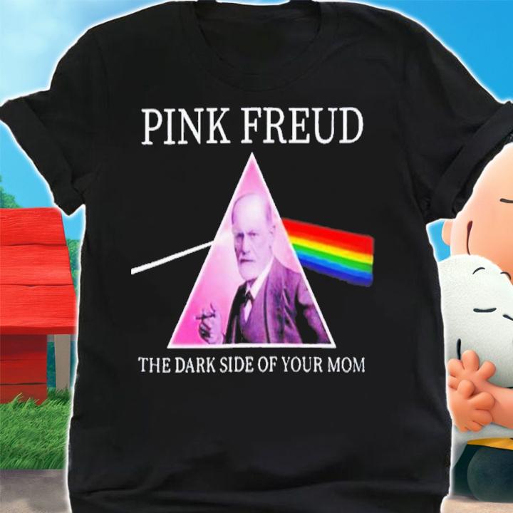 Psychology Pink Freud The Dark Side Of Your Mom T-Shirt t-shirt shirt