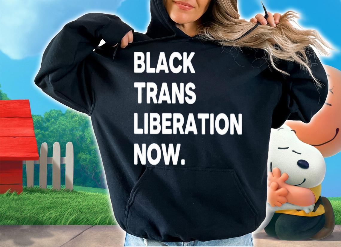 Black Trans Liberty Now Michael T-Shirt t-shirt
