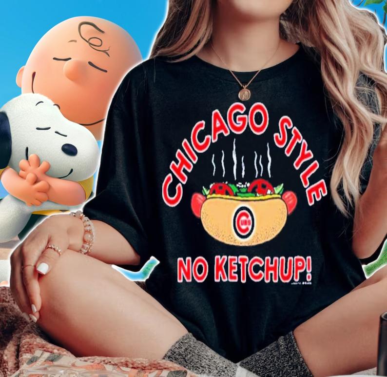 Chicago Cubs Chicago Style No Ketchup Hot Dog Shirt t-shirt