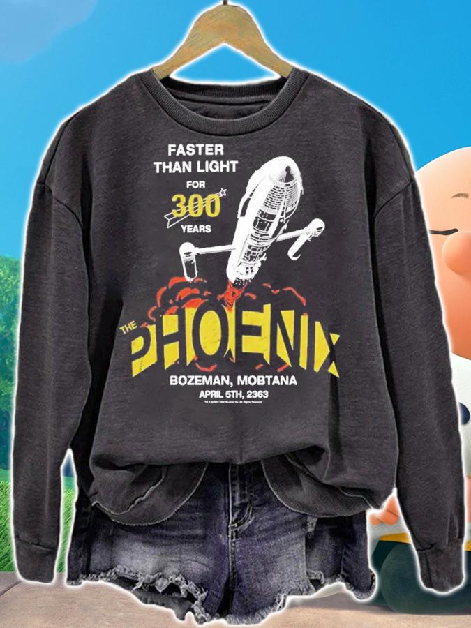 Faster Than Light For 300 Years The Phoenix Bozeman Montana April 5Th 2363 T-Shirt t-shirt