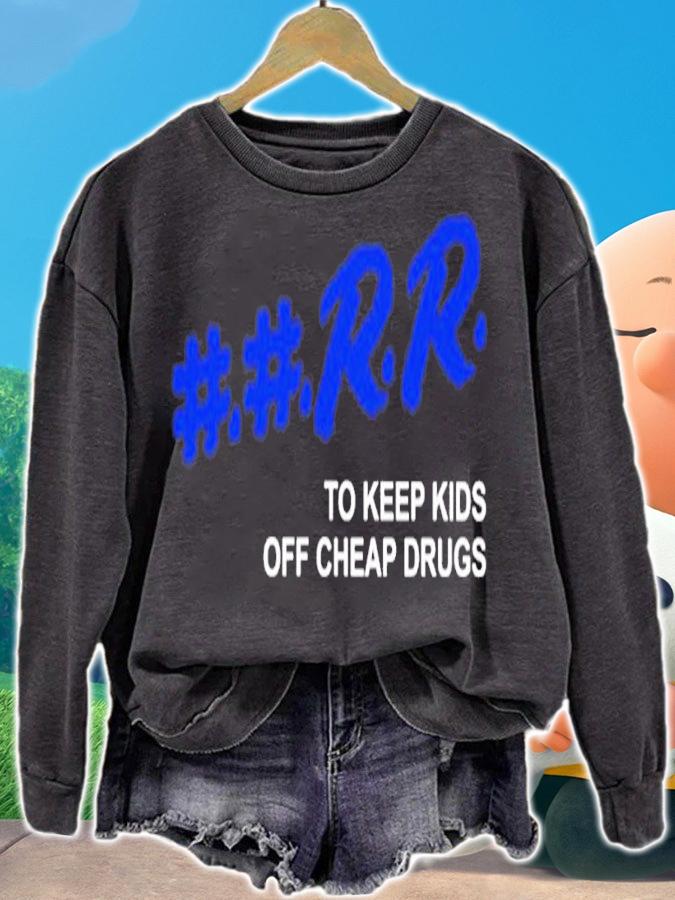 Rr to keep kids off cheap drugs shirt t-shirt