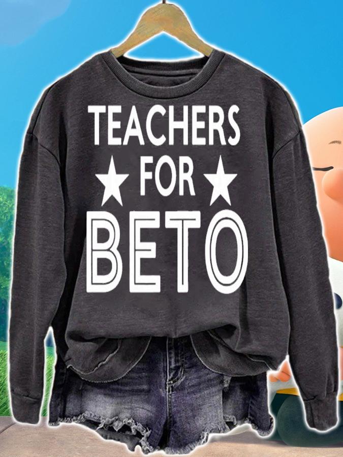 Teachers for Beto shirt t-shirt sweatshirt