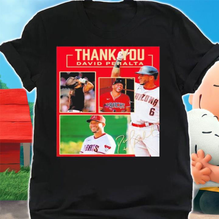 Thank You David Peralta Arizona Diamondbacks Signature Shirt t-shirt