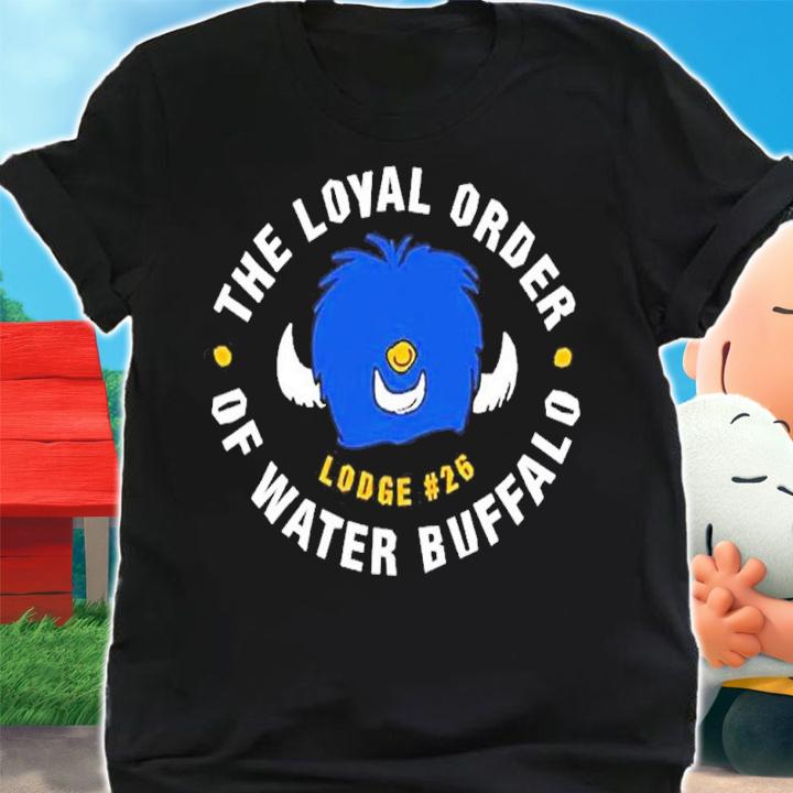 The Loyal Order of Water Buffalo Lodge 26 shirt t-shirt shirt