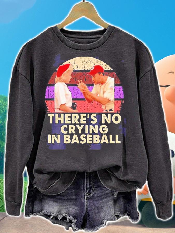 There's No Crying In Baseball Vintage Shirt t-shirt sweatshirt