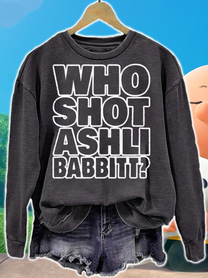 Who Shot Ashli Babbitt shirt t-shirt