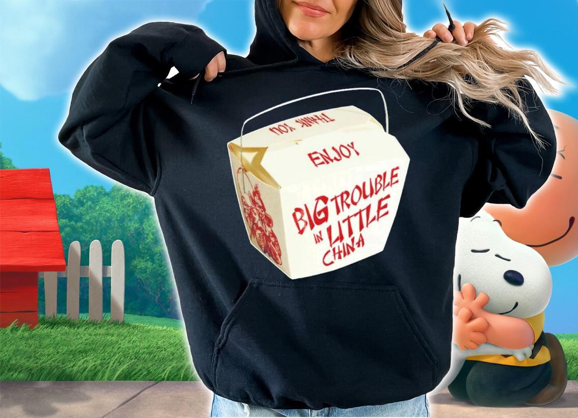 Enjoy Big Trouble Little China Shirt t-shirt