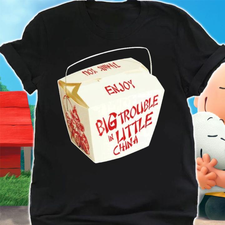 Enjoy Big Trouble Little China Shirt t-shirt