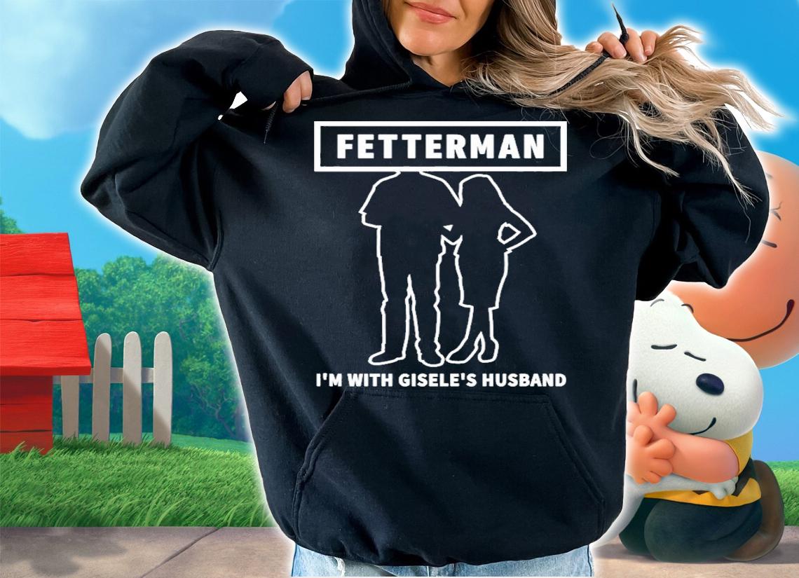 I'm With Giseles Husband Shirt t-shirt