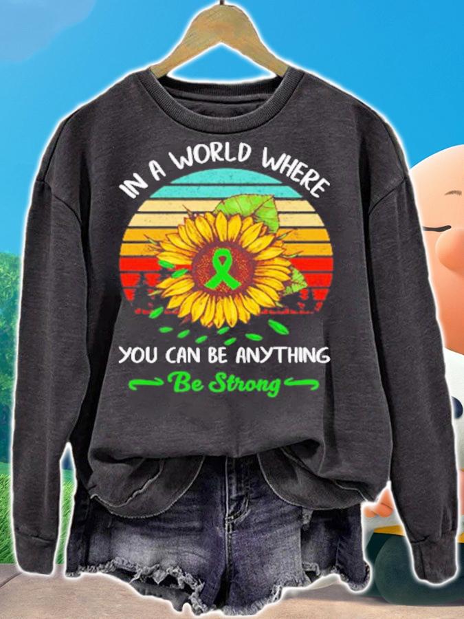 In A World Where You Can Be Anything Be Strong Sunflower Vintage Shirt t-shirt sweatshirt