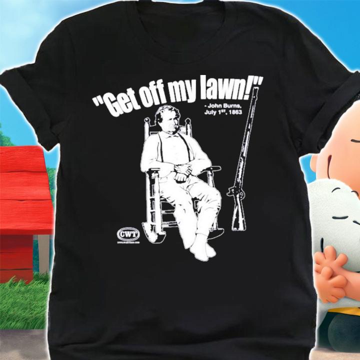 Jen Runs On Purpose Civil War Get Off My Lawn John Burns t-shirt