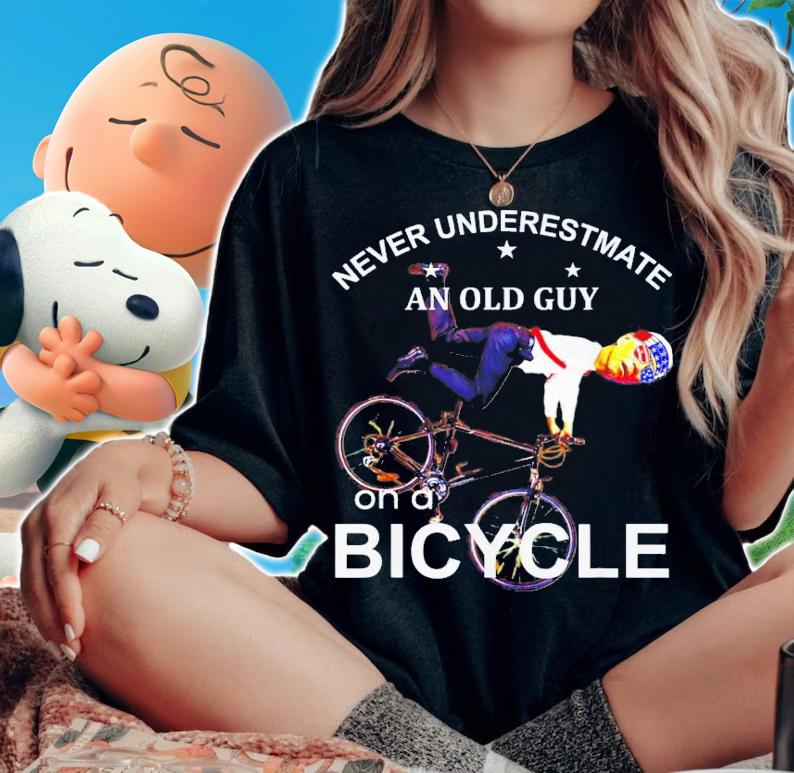 Joe Biden Bicycle Crash Never Underestimate An Old Guy On A Bicycle T-Shirt t-shirt woman shirt