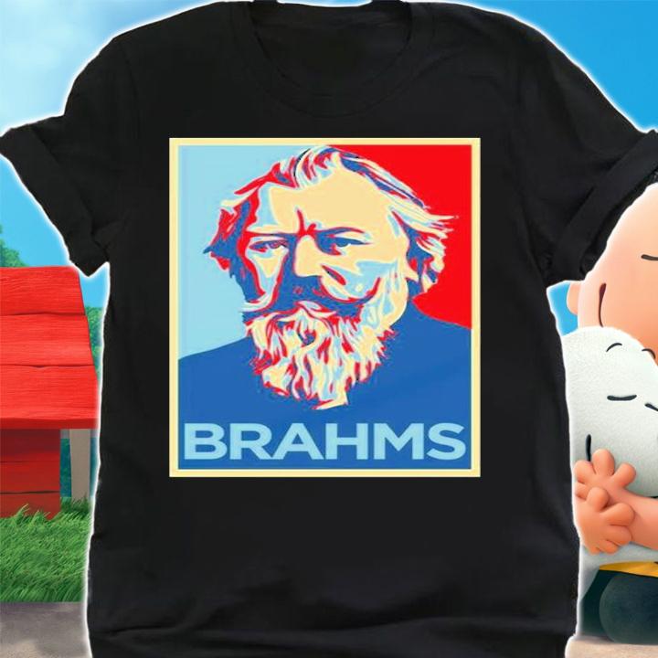 Johannes Brahms Hope Shirt t-shirt shirt