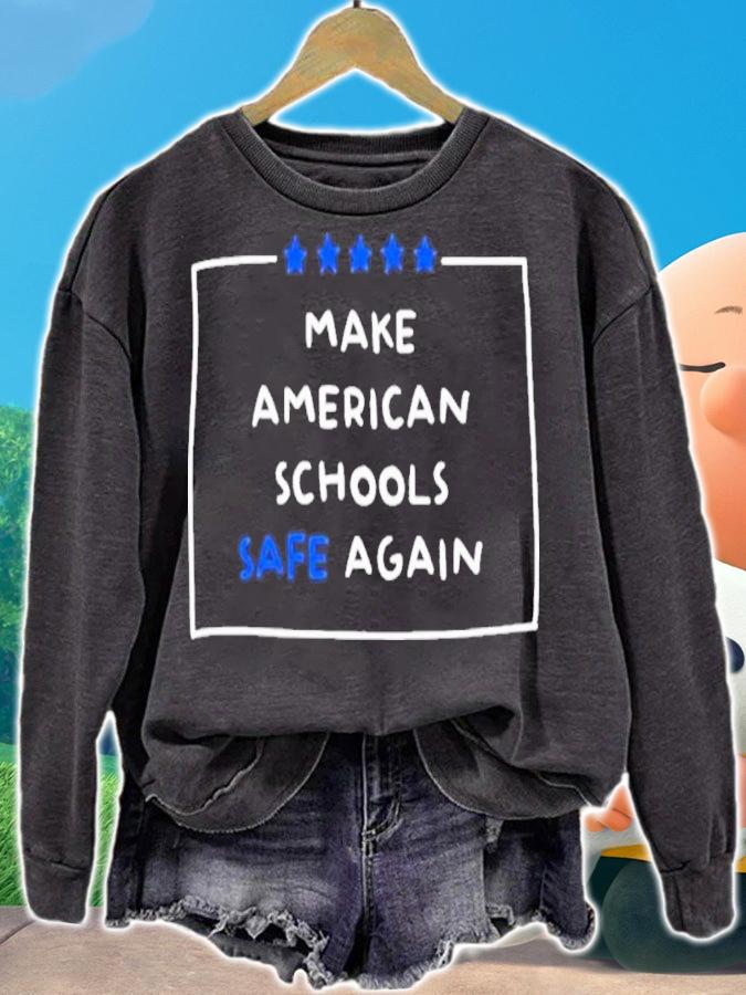 Make America Schools Safe Again Uvalde Shirt t-shirt sweatshirt