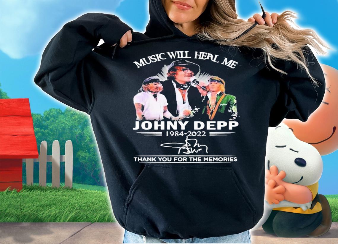 Music Will Heal Me Johnny Depp 1984-2022 Signature Thank You For The Memories Shirt t-shirt