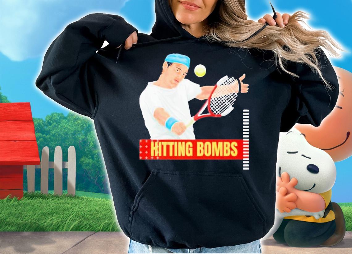 Rafael Nadal Hitting Bombs Tennis Shirt t-shirt hoodie