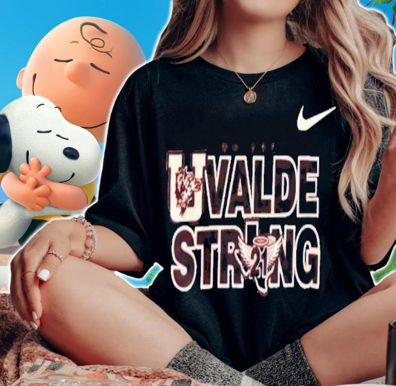 Nike We Are Uvalde Strong 21 Shirt t-shirt