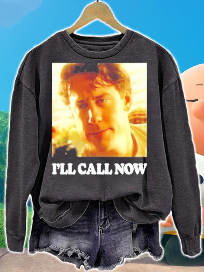 Sears Air Conditioning Commercial I'll Call Now Shirt t-shirt