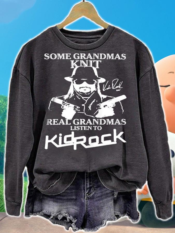 Some Grandmas Knit Real Listen To Kid Rock Signatures T-Shirt t-shirt