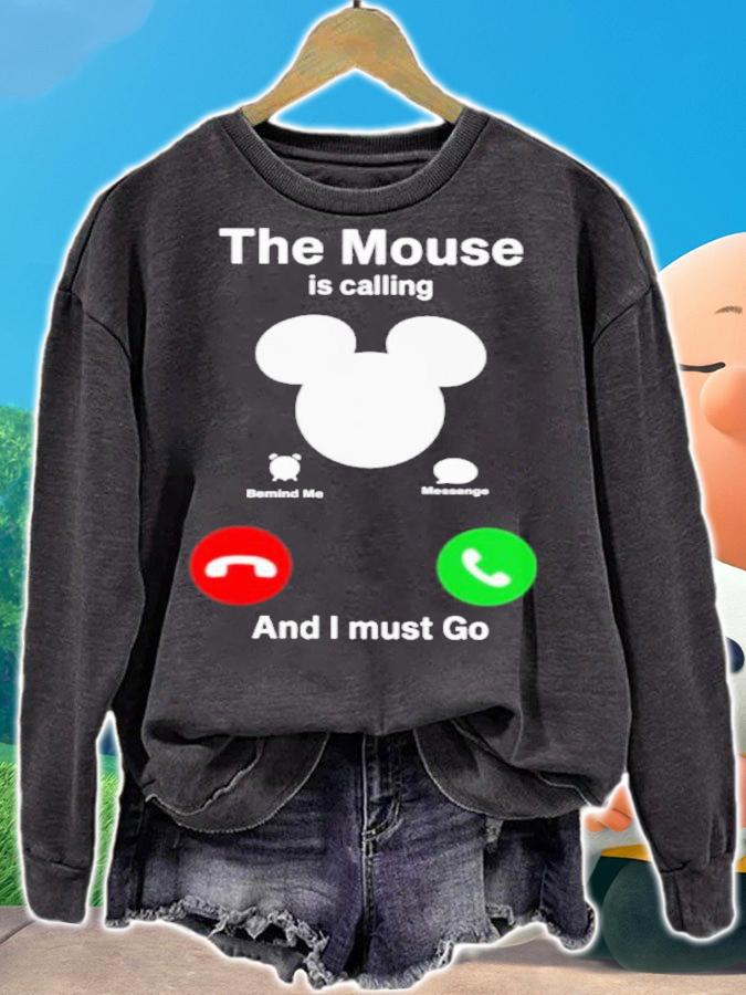 The Mouse Is Calling And I Must Go Shirt t-shirt sweatshirt