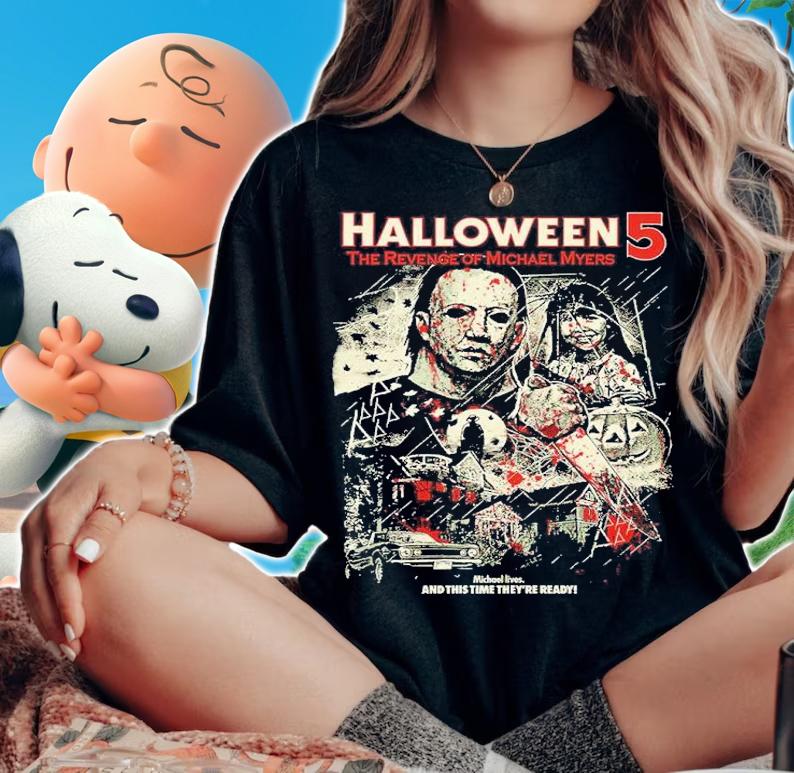 The Revenge Of Michael Myers Halloween 5 Shirt t-shirt woman shirt
