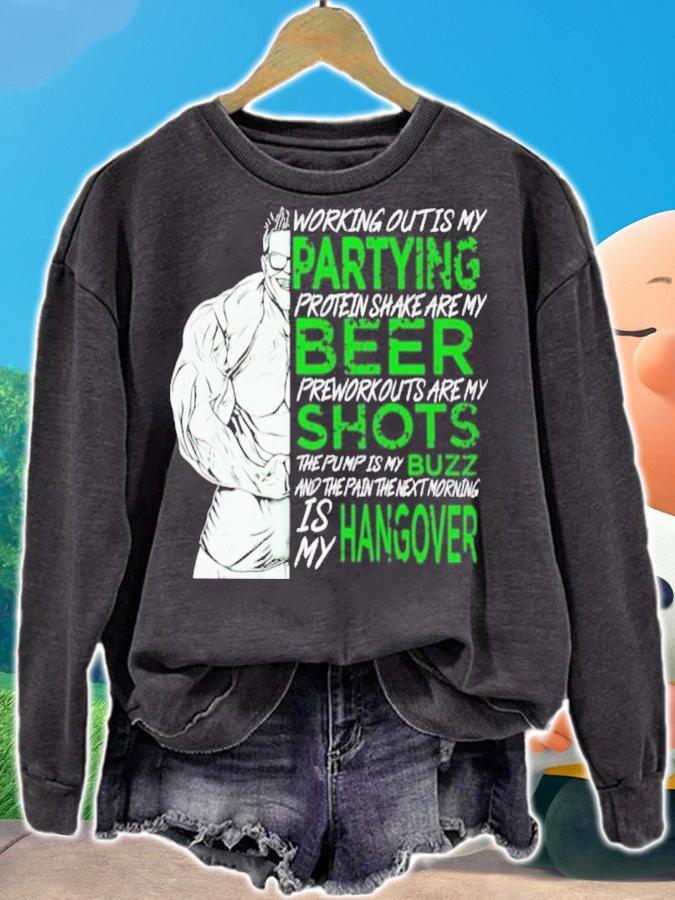 Working Out Is My Partying Protein Shake Are My Beer Gym Shirt t-shirt