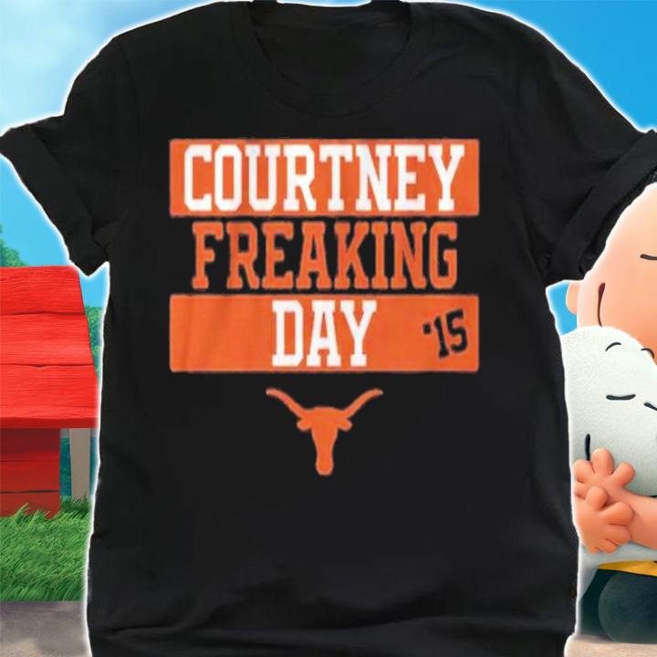Texas Softball Courtney Freaking Day T-Shirt t-shirt shirt