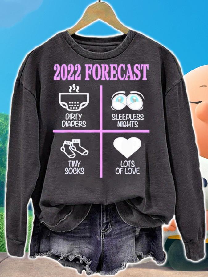 2022 Forecast Baby Dirty Diapers Sleepless Nights Tiny Socks Shirt t-shirt