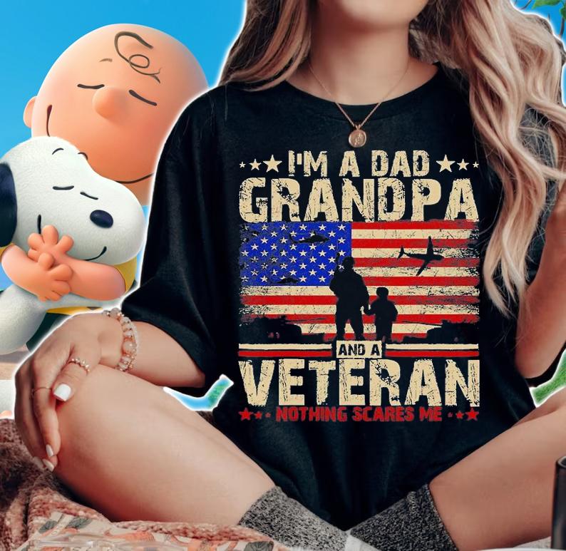 American Flag Veterans Day I'm A Dad Grandpa And A Veteran T-Shirt t-shirt
